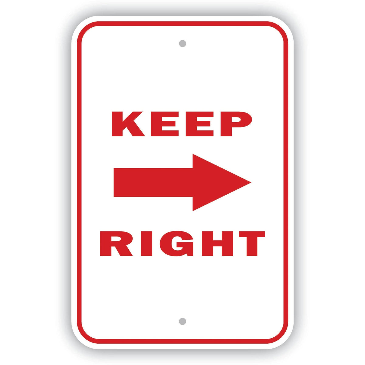 Keep Right (Economy) - Blue Ridge Sign Supply Inc