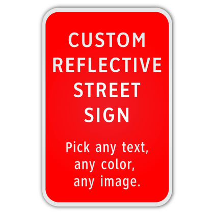 Custom Reflective Sign - Blue Ridge Sign Supply Inc