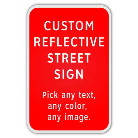 Custom Reflective Sign - Blue Ridge Sign Supply Inc