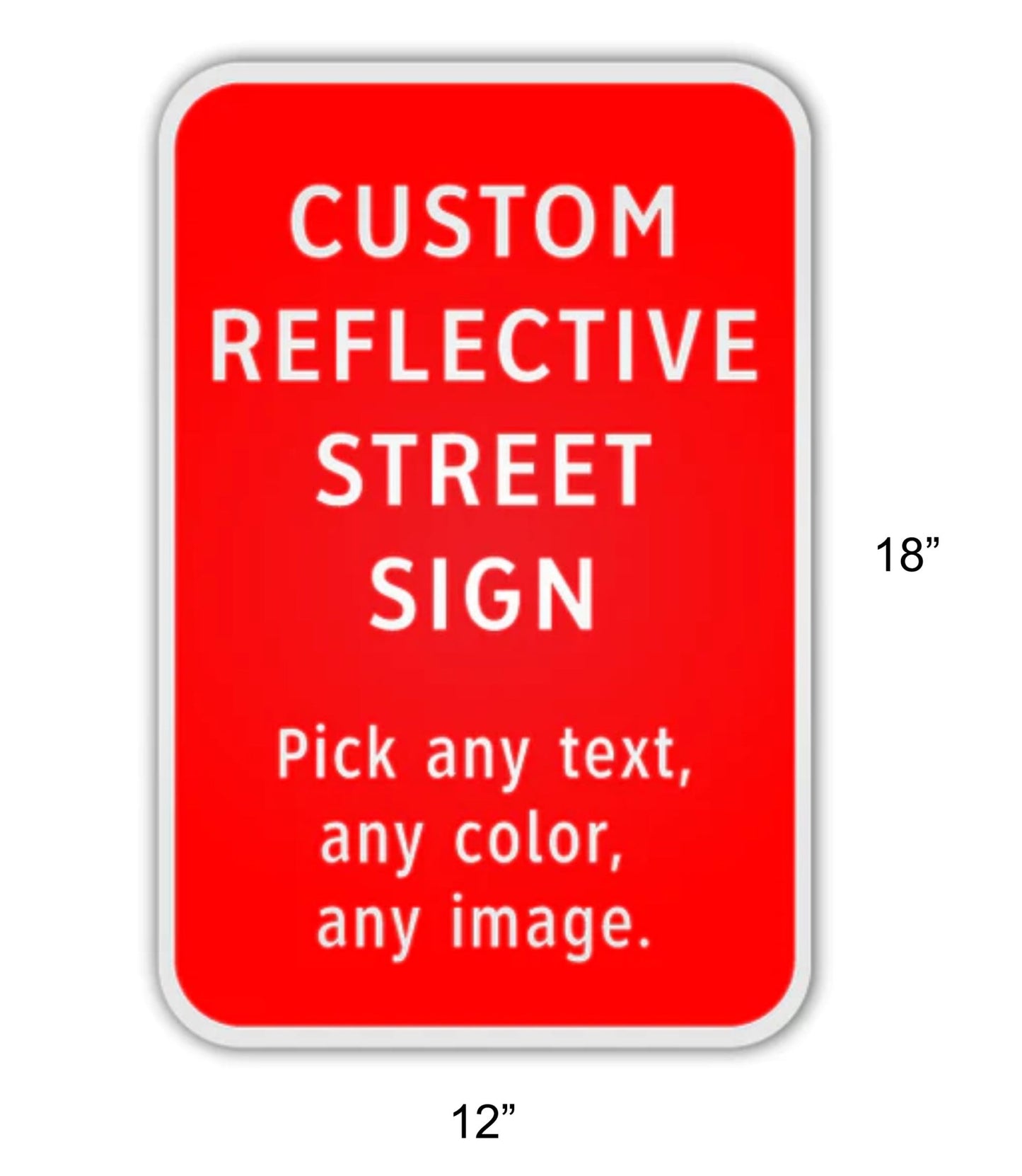 Custom Reflective Sign