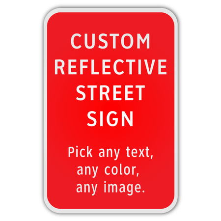 Custom Reflective Sign - Blue Ridge Sign Supply Inc