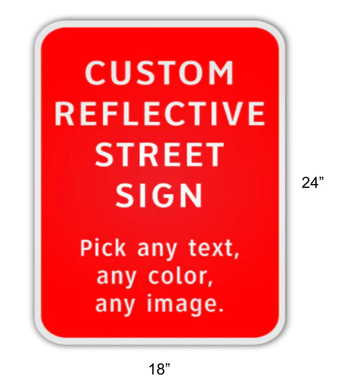 Reflective Sign Color Custom Reflective Sign - Blue Ridge Sign Supply Inc