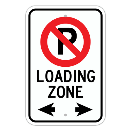 No Parking Loading Zone - Blue Ridge Sign Supply Inc
