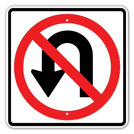 No U Turn Sign (R3-4) 24"x24"